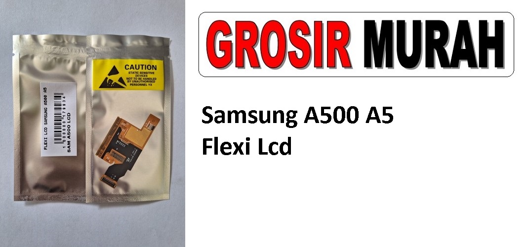 Samsung A500 A5 Flexible Fleksibel Flexibel Main LCD Motherboard Connector Flex Cable Spare Part Grosir Sparepart Hp
