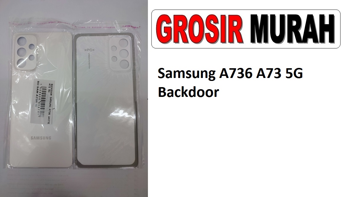 Samsung A736 A73 5G Sparepart Hp Backdoor Back Battery Cover Rear Housing Tutup Belakang Baterai