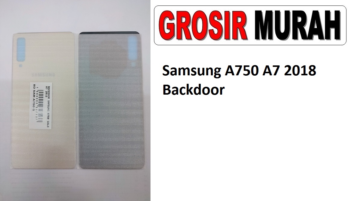 Samsung A750 A7 2018 Sparepart Hp Backdoor Back Battery Cover Rear Housing Tutup Belakang Baterai