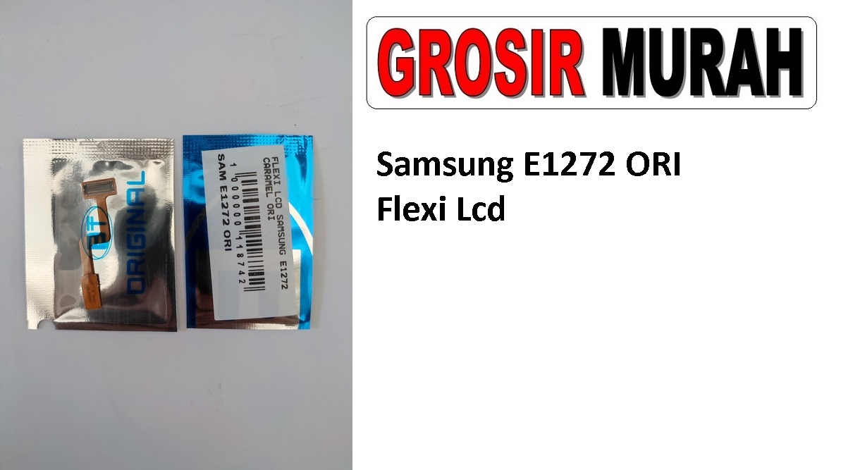Samsung E1272 ORI Flexible Fleksibel Flexibel Main LCD Motherboard Connector Flex Cable Spare Part Grosir Sparepart Hp
