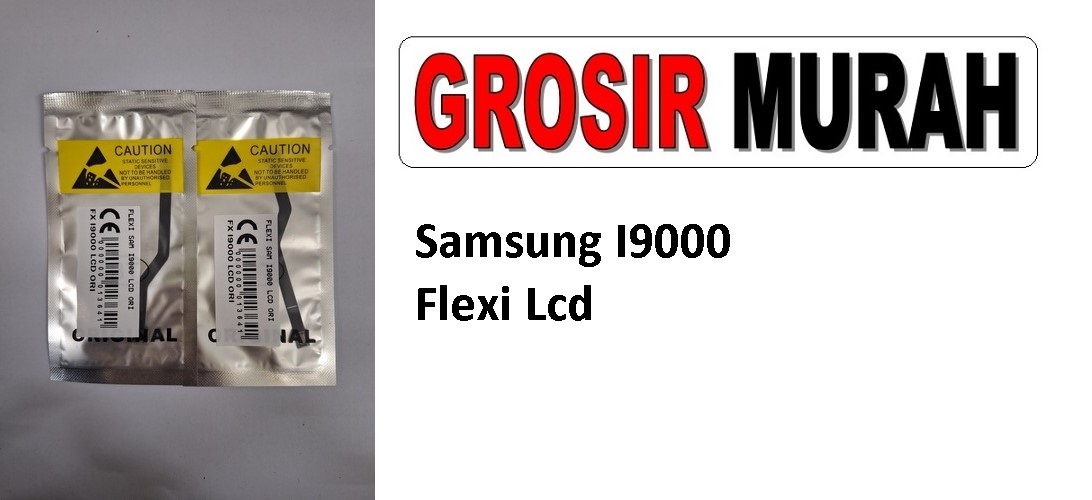 Samsung I9000 Flexible Fleksibel Flexibel Main LCD Motherboard Connector Flex Cable Spare Part Grosir Sparepart Hp
