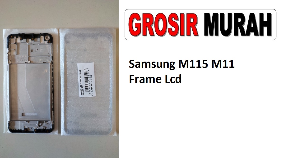 Samsung M115 M11 Sparepart Hp Middle Frame Lcd Tatakan Bezel Plate Spare Part Hp Grosir
