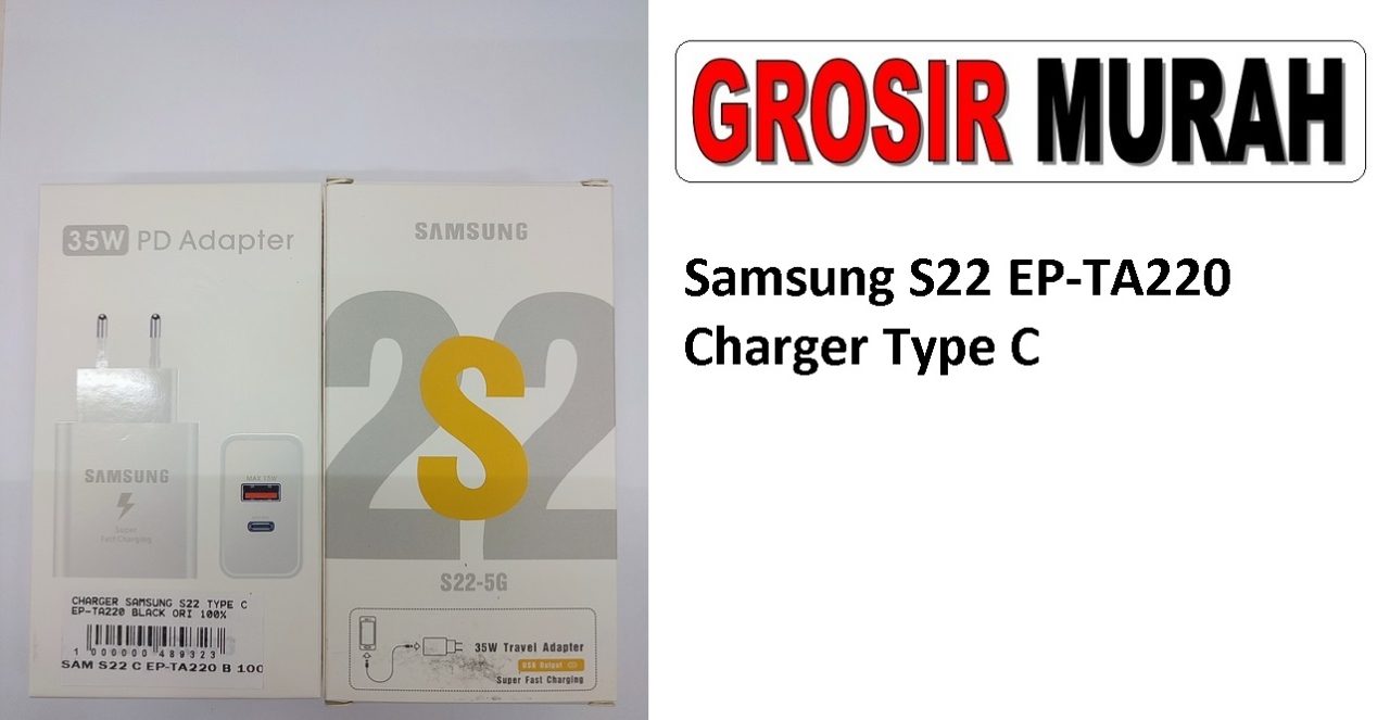 Samsung S22 EP-TA220 Sparepart Hp Type C Adaptor Charge Fast Charging Casan
