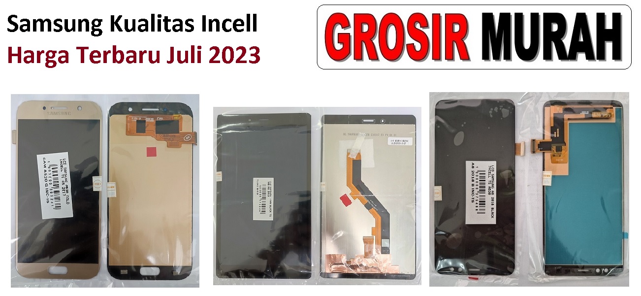 Sparepart Hp Lcd Samsung Incell Terbaru Julii 2023