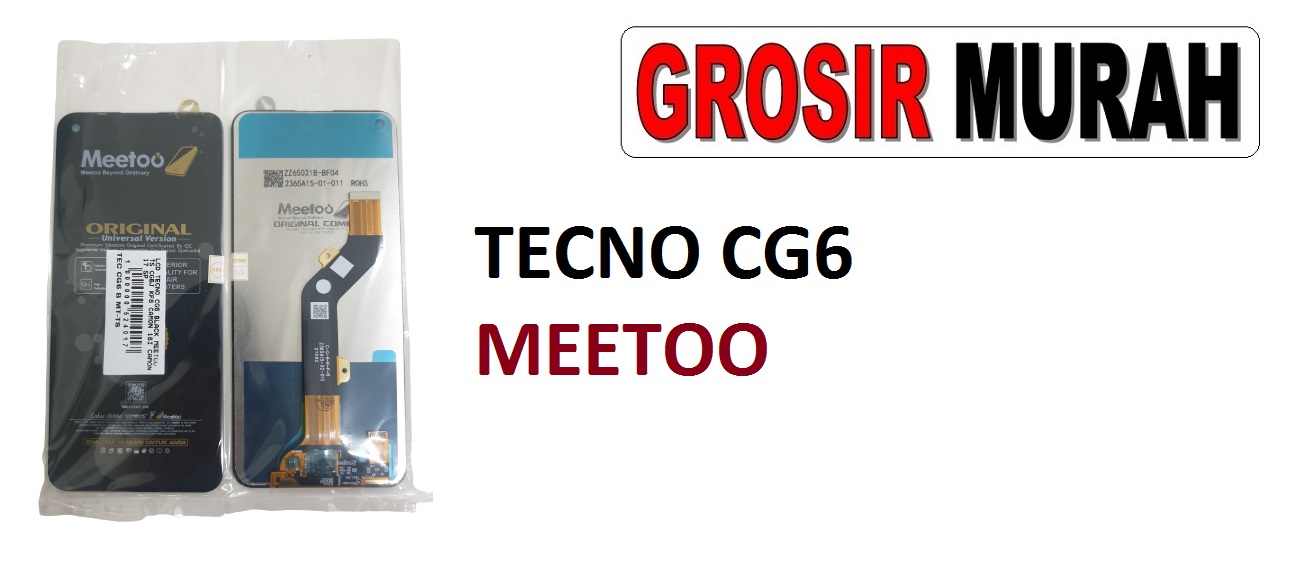 TECNO CG6 CG6J LCD MEETOO KF8 CAMON 18I CAMON 17 SPARK 7 PRO LCD Display Digitizer Touch Screen Spare Part Sparepart hp murah Grosir LCD Meetoo garansi lem