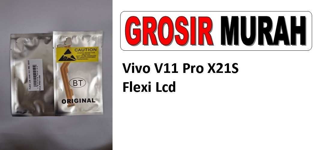 Vivo V11 Pro X21S Flexible Fleksibel Flexibel Main LCD Motherboard Connector Flex Cable Spare Part Grosir Sparepart Hp
