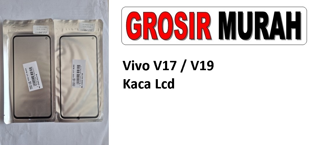 Vivo V17 V19 Glass Oca Lcd Front Kaca Depan Lcd Spare Part Grosir Sparepart hp
