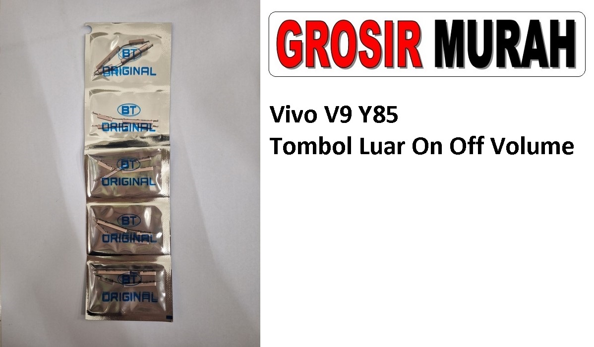 Vivo V9 Y85 Power On Off Volume Buttons Tombol Luar Spare Part Grosir Sparepart hp
