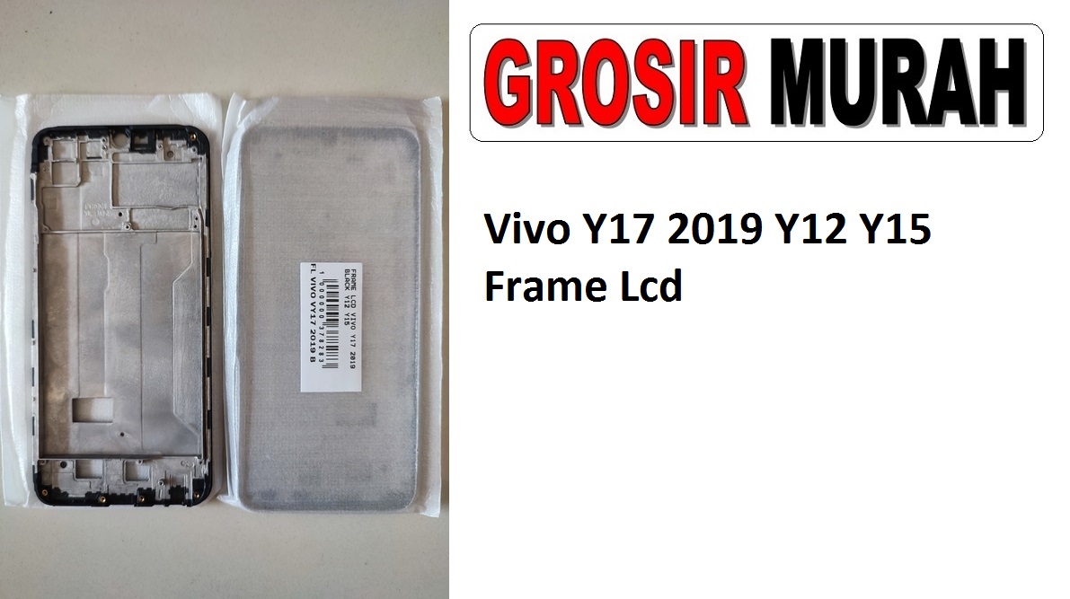 Vivo Y17 2019 Y12 Y15 Sparepart Hp Middle Frame Lcd Tatakan Bezel Plate Spare Part Hp Grosir
