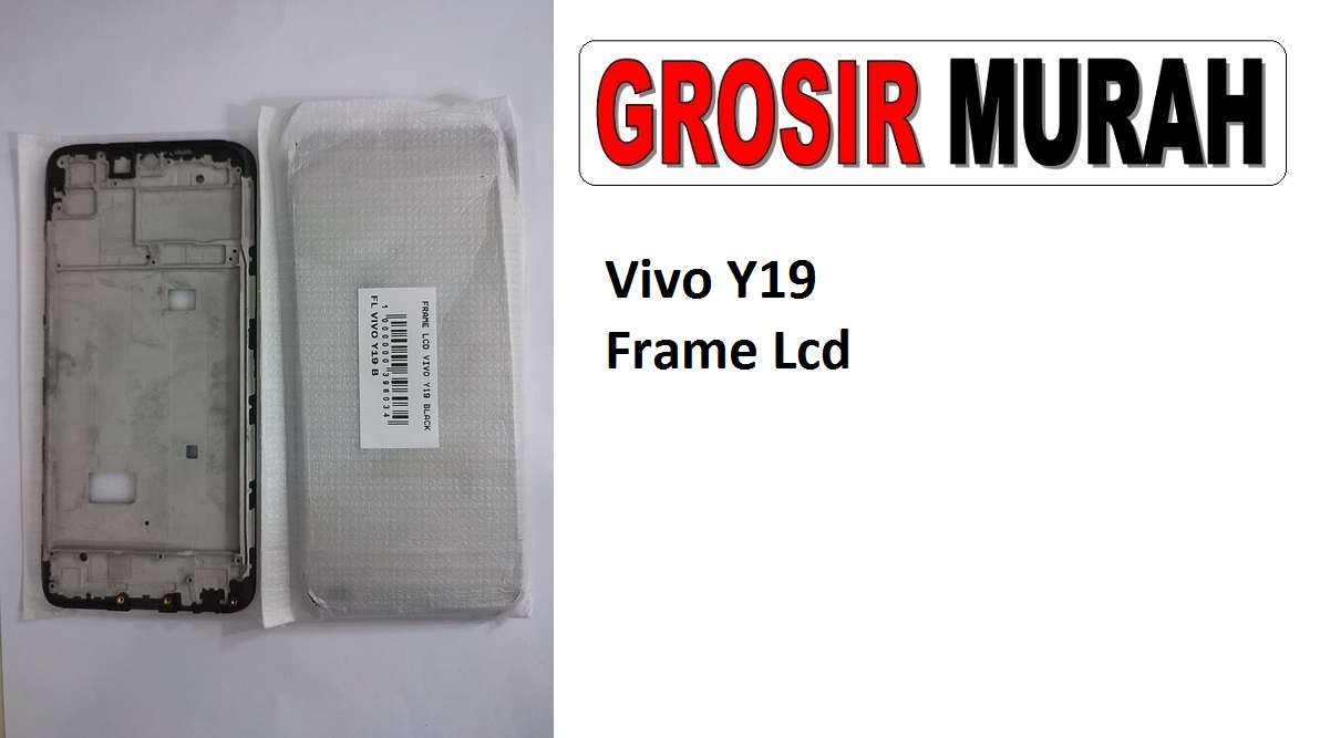 Vivo Y19 Sparepart Hp Middle Frame Lcd Tatakan Bezel Plate Spare Part Hp Grosir
