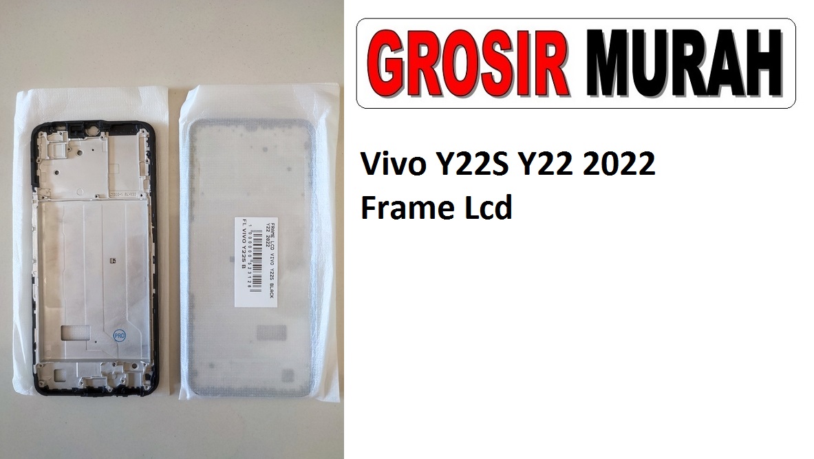 Vivo Y22S Y22 2022 Sparepart Hp Middle Frame Lcd Tatakan Bezel Plate Spare Part Hp Grosir
