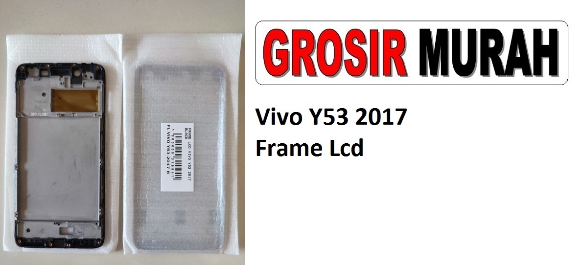 Vivo Y53 2017 Sparepart Hp Middle Frame Lcd Tatakan Bezel Plate Spare Part Hp Grosir
