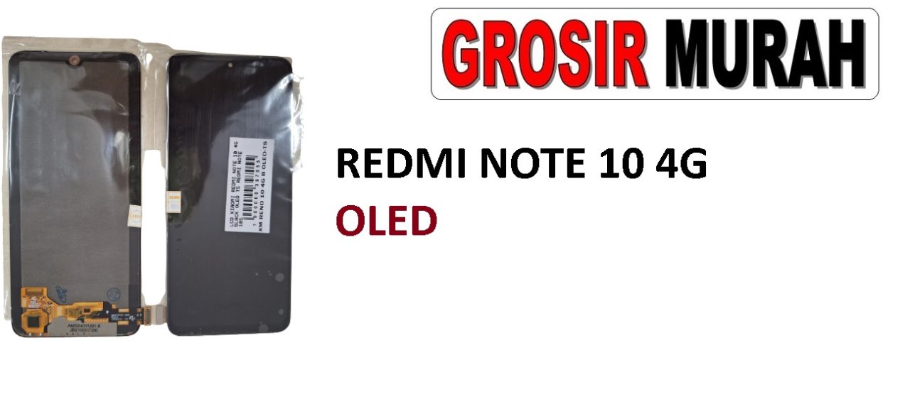 XIAOMI REDMI NOTE 10 4G LCD OLED REDMI NOTE 10S LCD Display Digitizer Touch Screen Spare Part Sparepart hp murah Grosir LCD Meetoo winfocus incell lion mgku og moshi