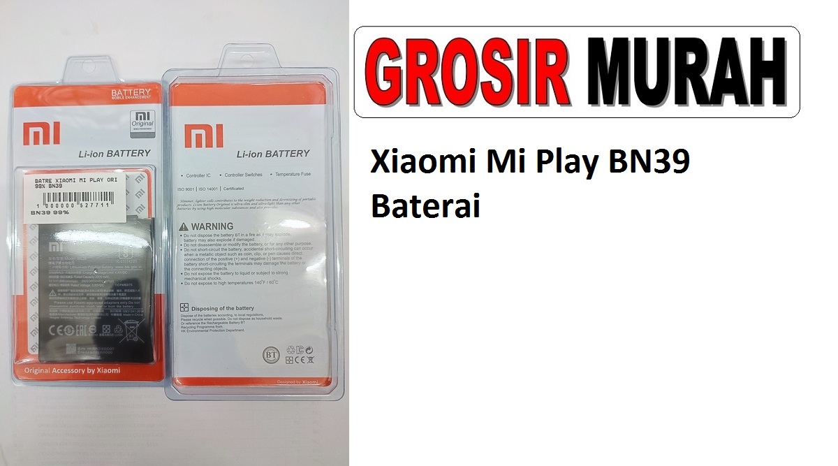Xiaomi Mi Play BN39 Sparepart hp Batre Battery Baterai Grosir

