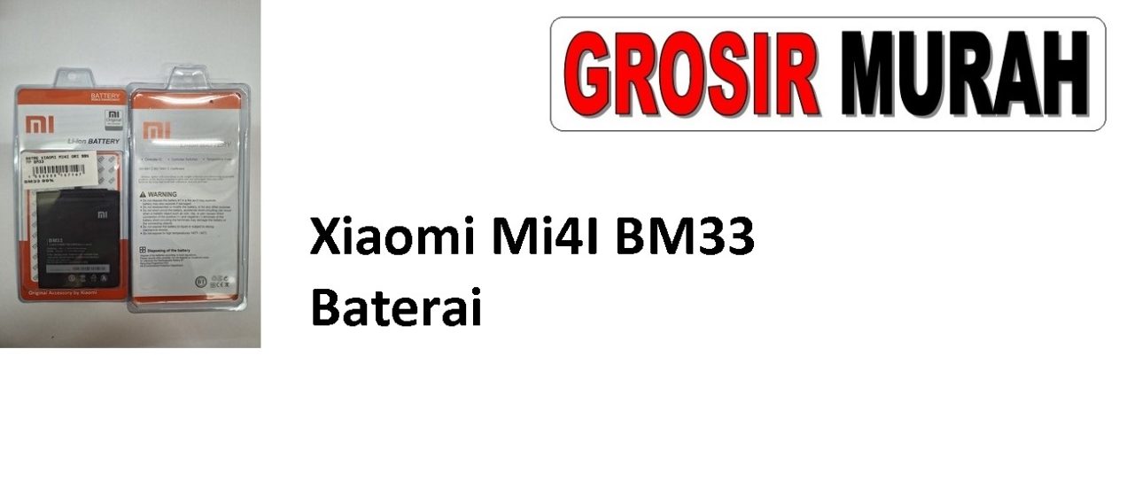 Xiaomi Mi4I BM33 Baterai Sparepart hp Batre Xiaomi Battery Grosir
