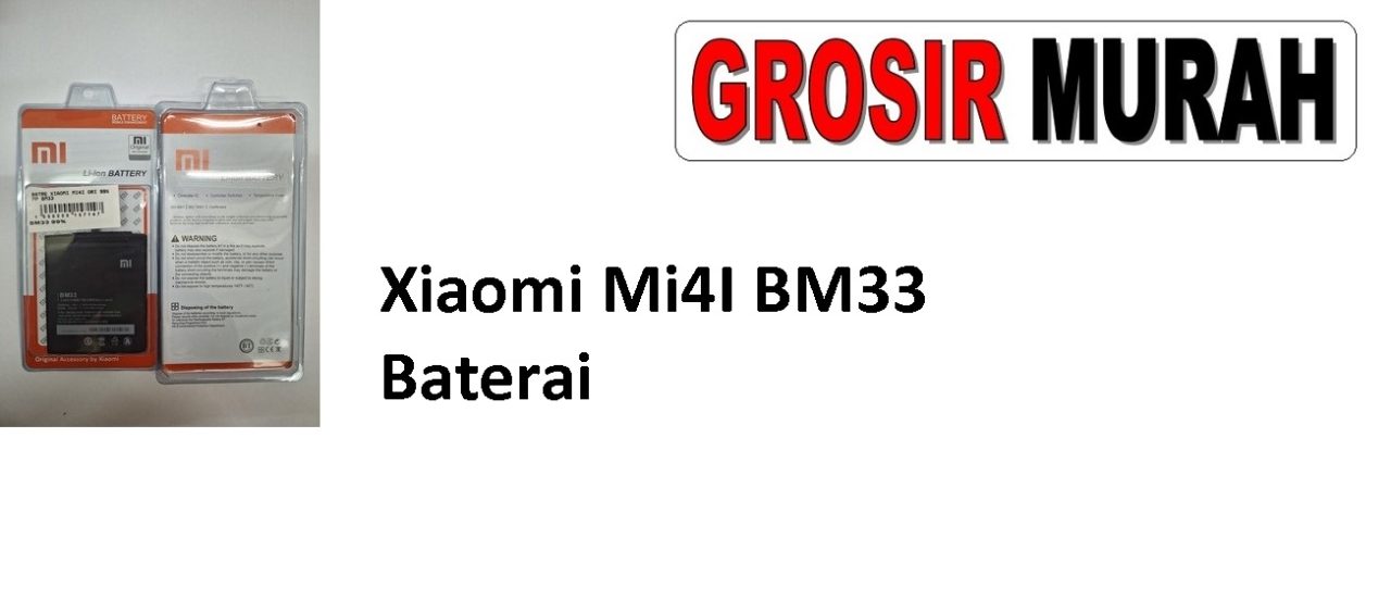 Xiaomi Mi4I BM33 Baterai Sparepart hp Batre Xiaomi Battery Grosir