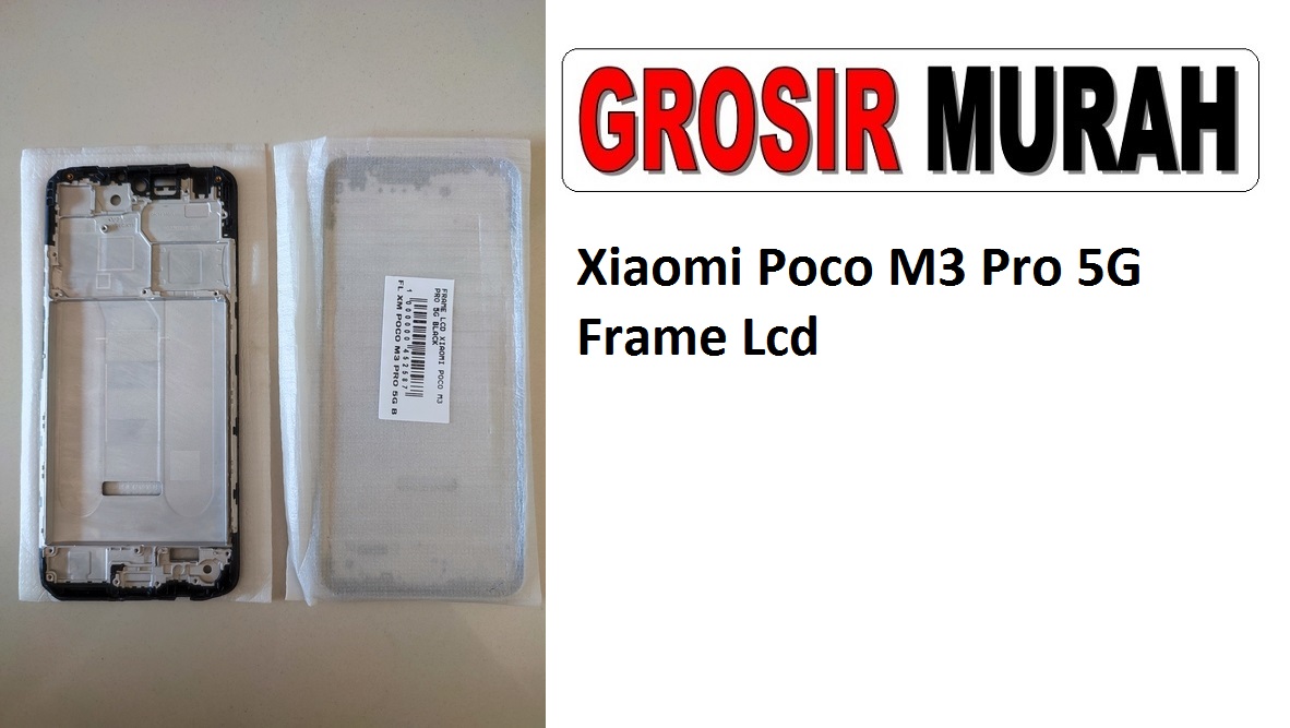 Xiaomi Poco M3 Pro 5G Sparepart Hp Middle Frame Lcd Tatakan Bezel Plate Spare Part Hp Grosir
