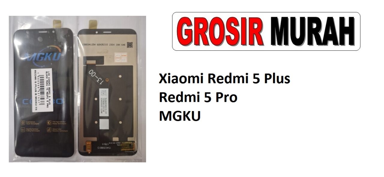 Xiaomi Redmi 5 Plus 5 Pro Sparepart Hp Lcd Merk Mgku Display Digitizer Touch Screen Grosir Spare Part Terlengkap
