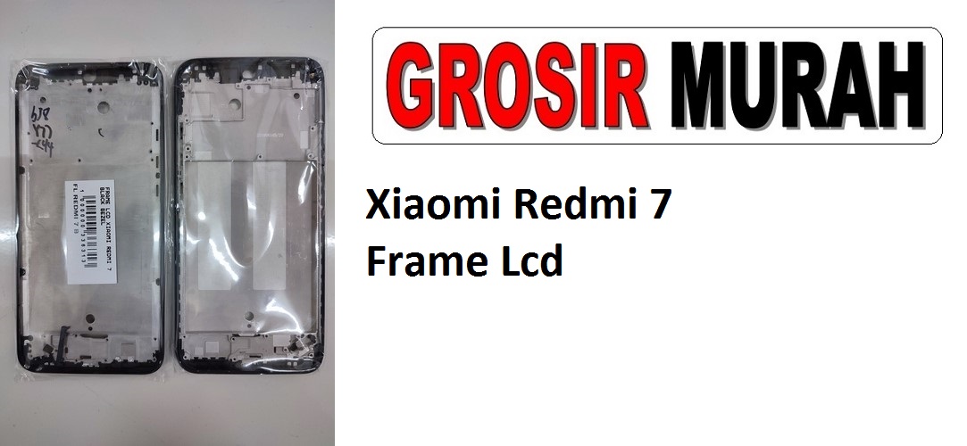Xiaomi Redmi 7 Sparepart Hp Middle Frame Lcd Tatakan Bezel Plate Spare Part Hp Grosir
