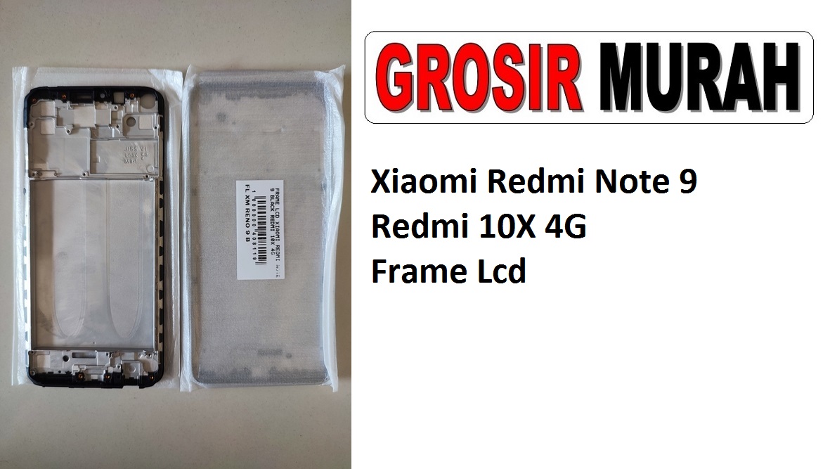 Xiaomi Redmi Note 9 Redmi 10X 4G Sparepart Hp Middle Frame Lcd Tatakan Bezel Plate Spare Part Hp Grosir
