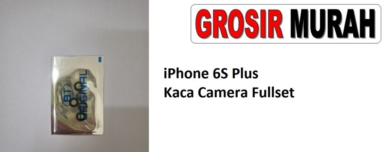 iPhone 6S Plus Glass Of Camera Rear Lens Adhesive Kaca lensa kamera belakang Spare Part Grosir Sparepart Hp
