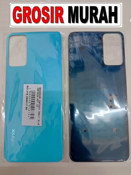 Infinix Hot 12 X6817 Sparepart Hp Backdoor Back Battery Cover Rear Housing Tutup Belakang Baterai