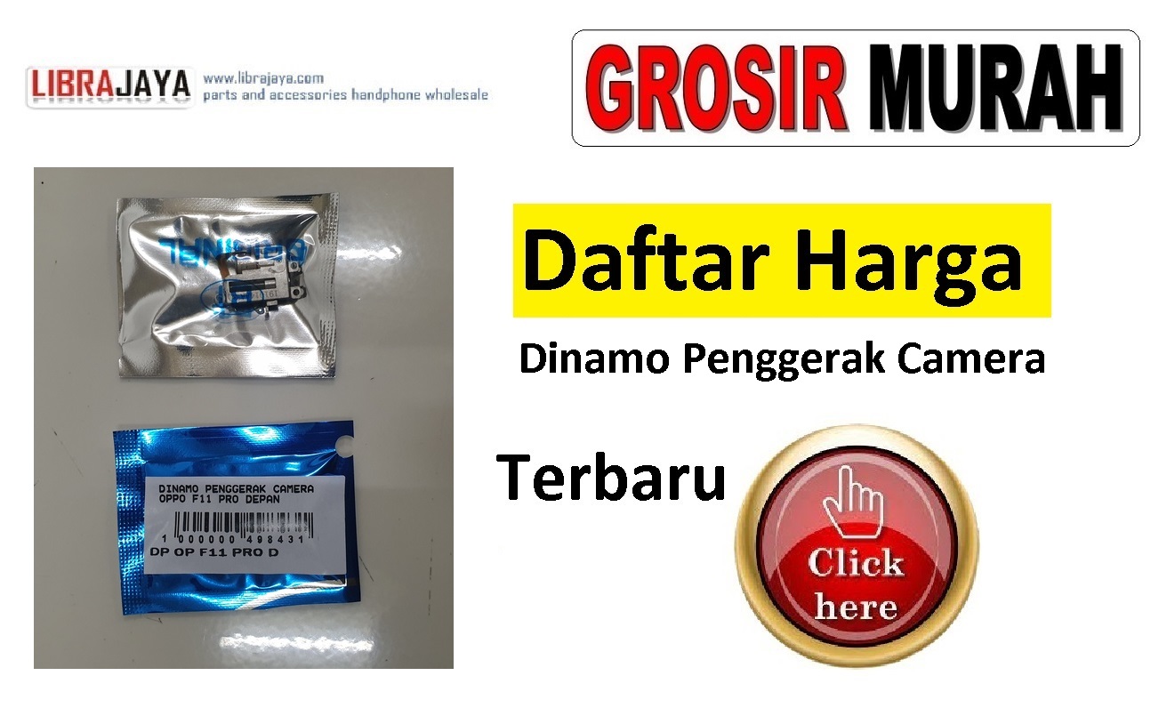 Daftar Harga Dinamo Penggerak Camera depan Oppo | Samsung | Xiaomi | Vivo | Realme | Asus Zenfone | Sony Xperia | Infinix | Tecno | Nokia | iPhone |