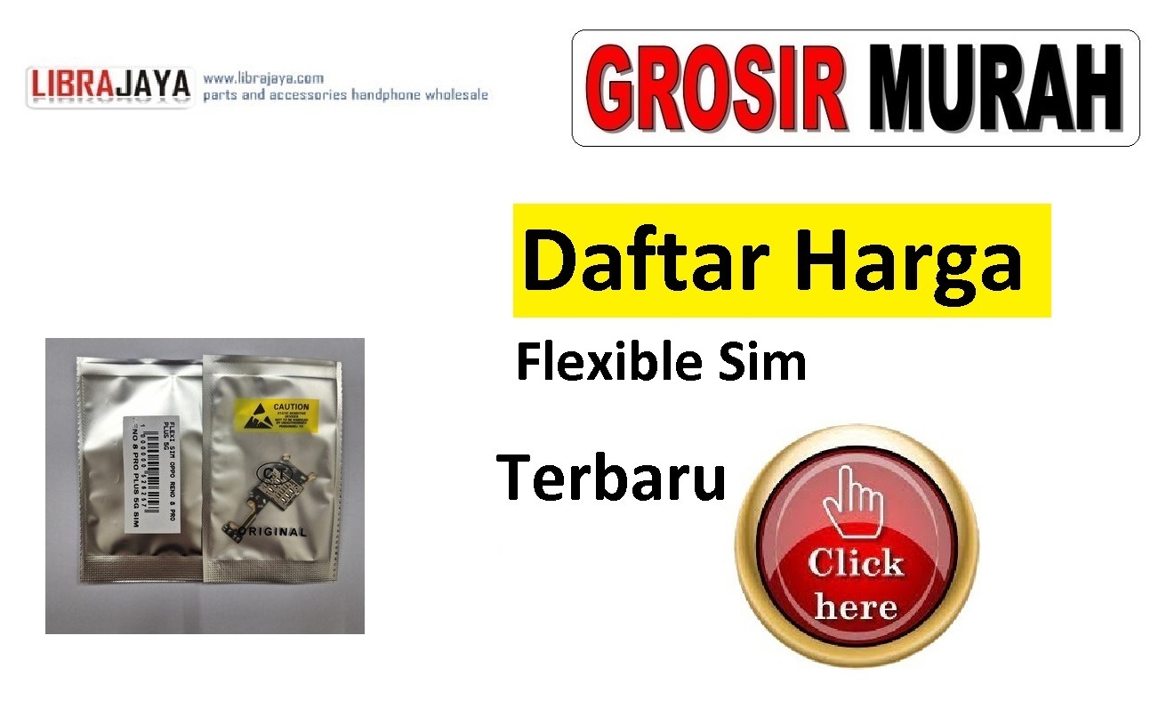 Daftar Harga Fleksibel Flexi Flexible Flexibel Flexi Sim Oppo | Samsung | Xiaomi | Vivo | Realme | Asus Zenfone | Sony Xperia | Infinix | Tecno | Nokia | iPhone |