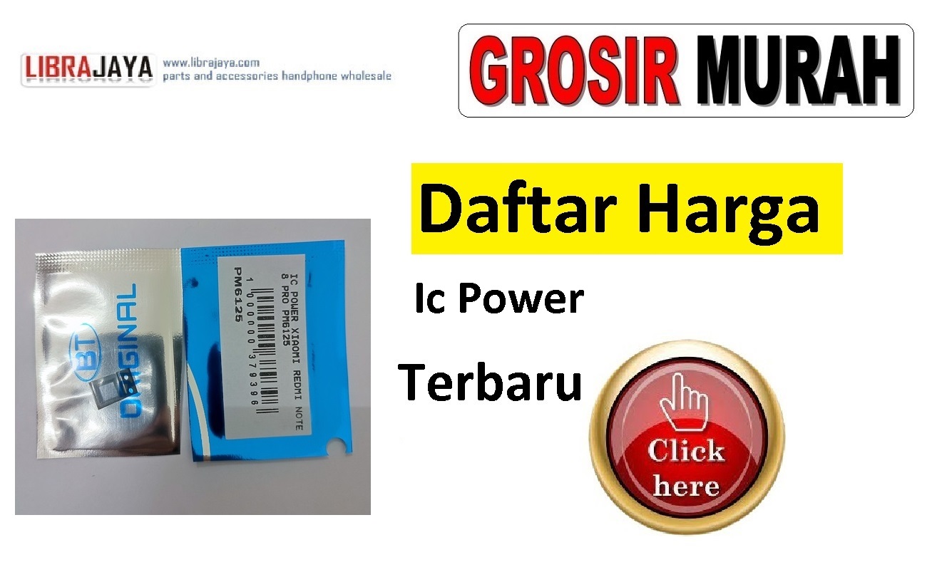 Daftar Harga Ic Power Oppo | Samsung | Xiaomi | Vivo | Realme | Asus Zenfone | Sony Xperia | Infinix | Tecno | Nokia | iPhone |