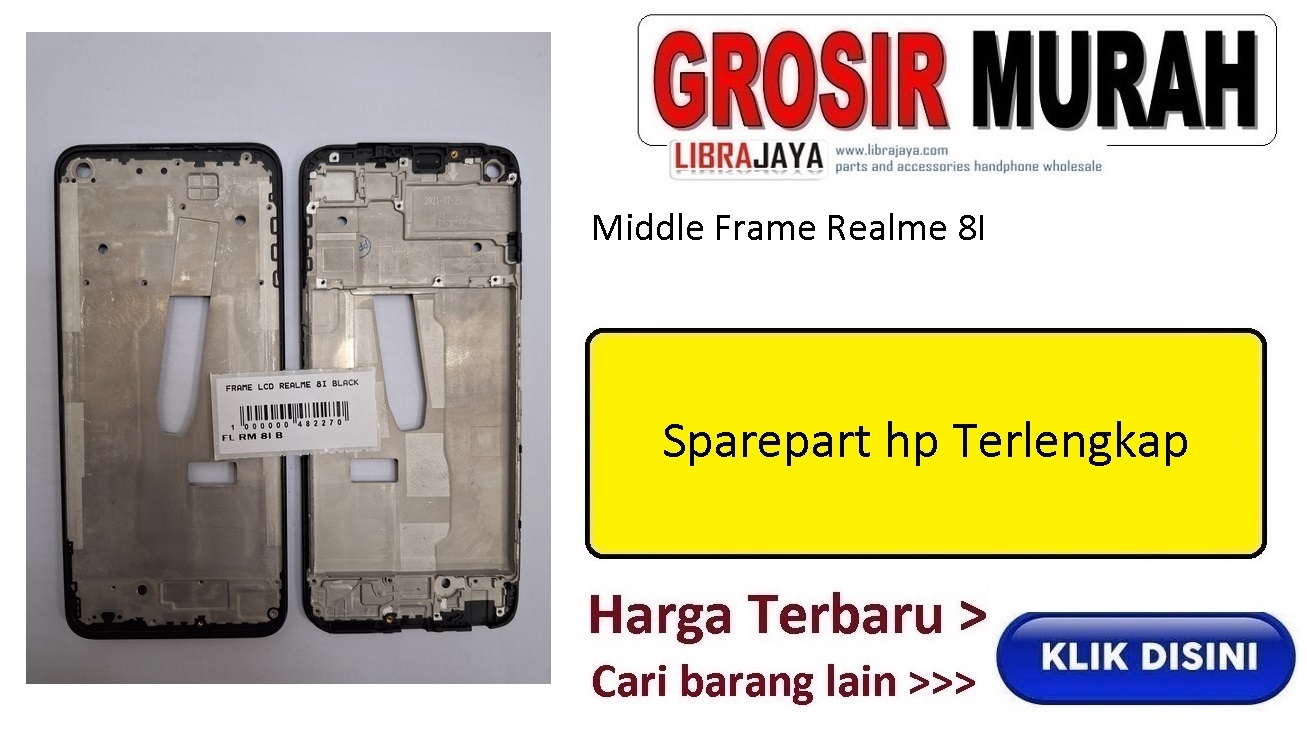 Realme 8I Middle Frame Lcd Tatakan Bezel Plate
