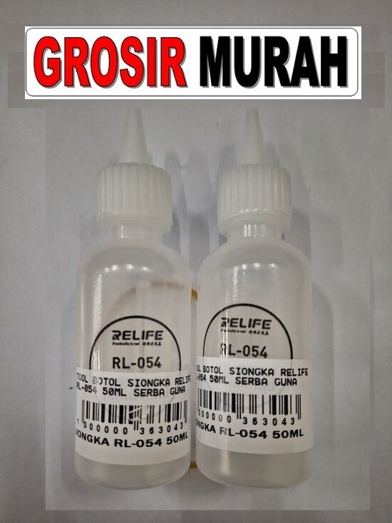 Botol Siongka Relife RL-054 50Ml Serba Guna Spare Part Grosir Sparepart Hp Tool Kit Alat Serpis Hp
