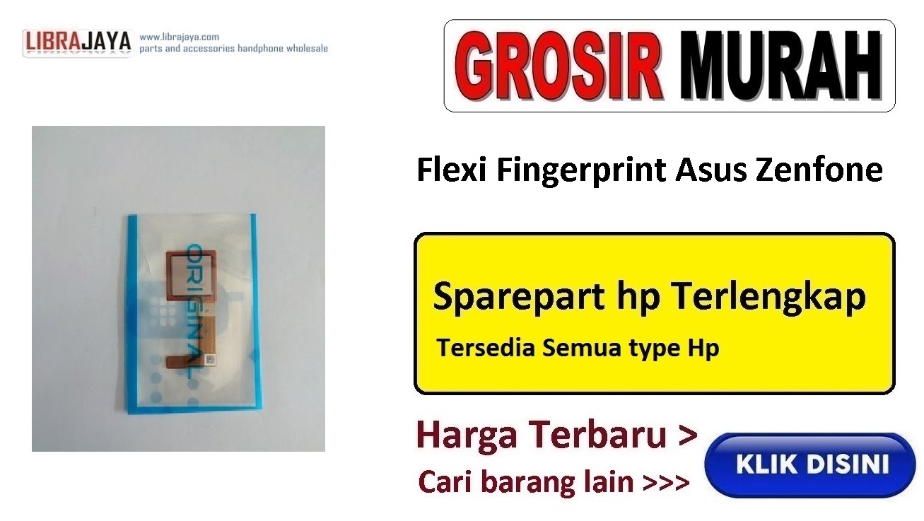 grosir fleksibel fingerprint asus zenfone