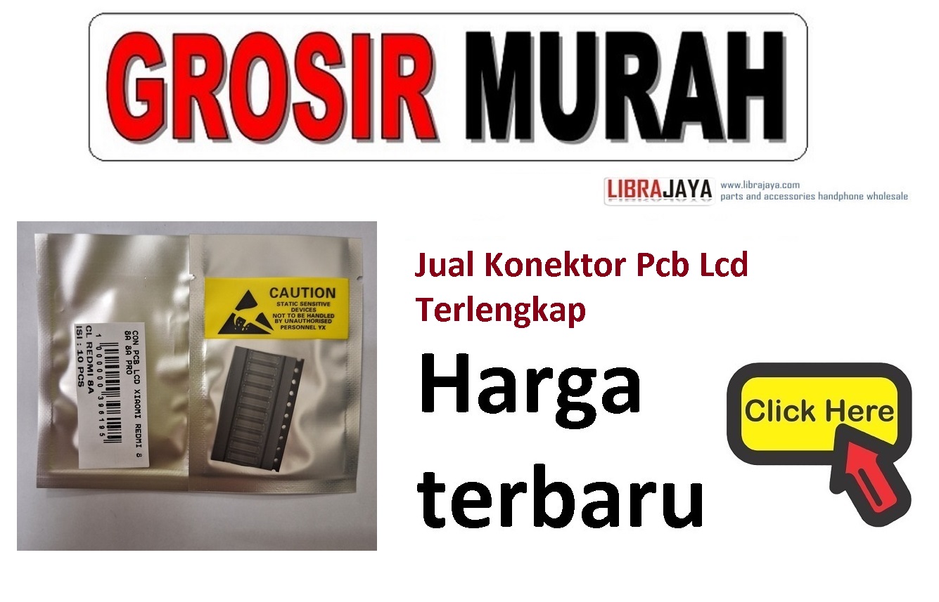 Harga konektor pcb lcd terbaru Connector Pcb Lcd Konektor Con lcd Spare Part |  grosir sparepart hp jakarta