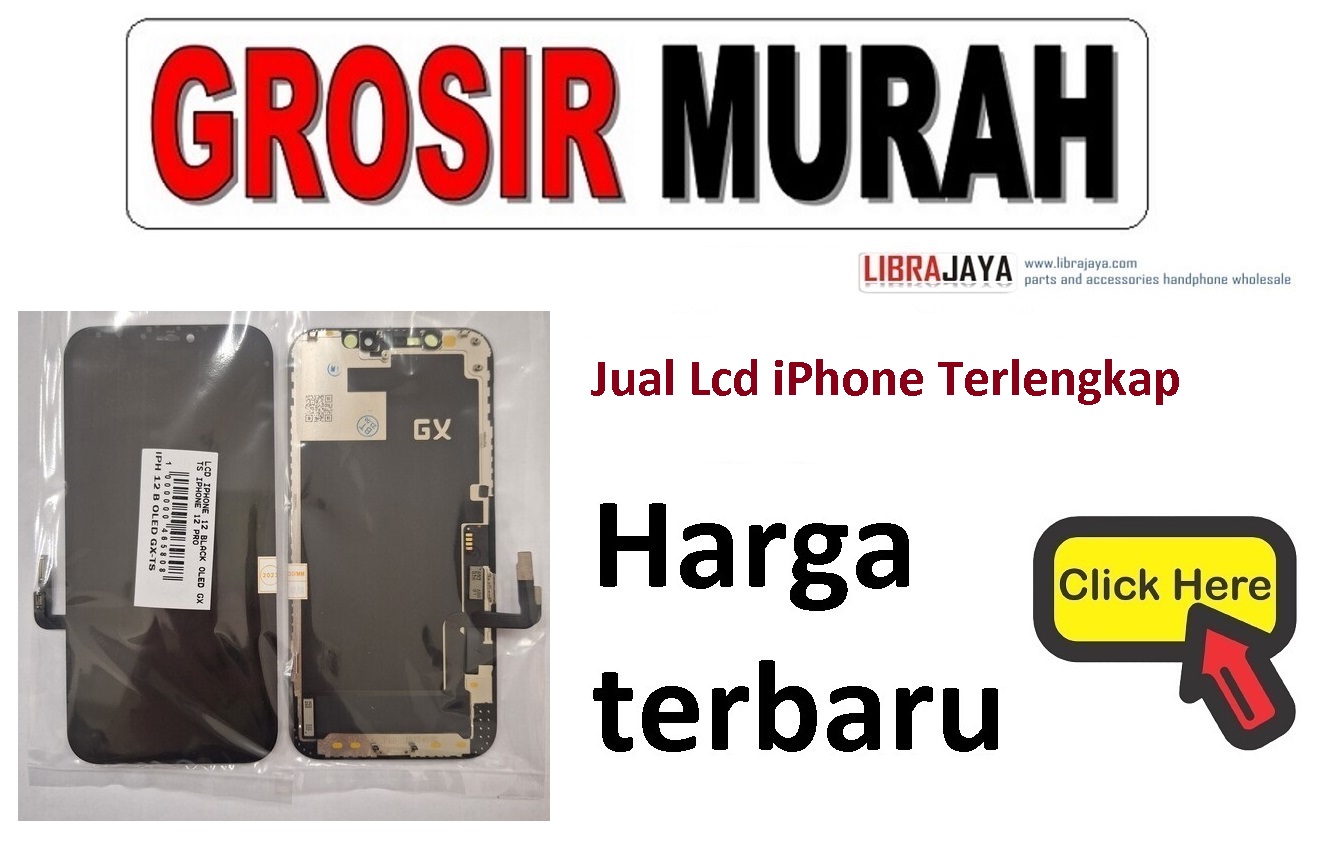 Harga lcd iPhone terbaru Oled GX Display Digitizer Touch Screen Spare Part Terlengkap |  grosir sparepart hp jakarta