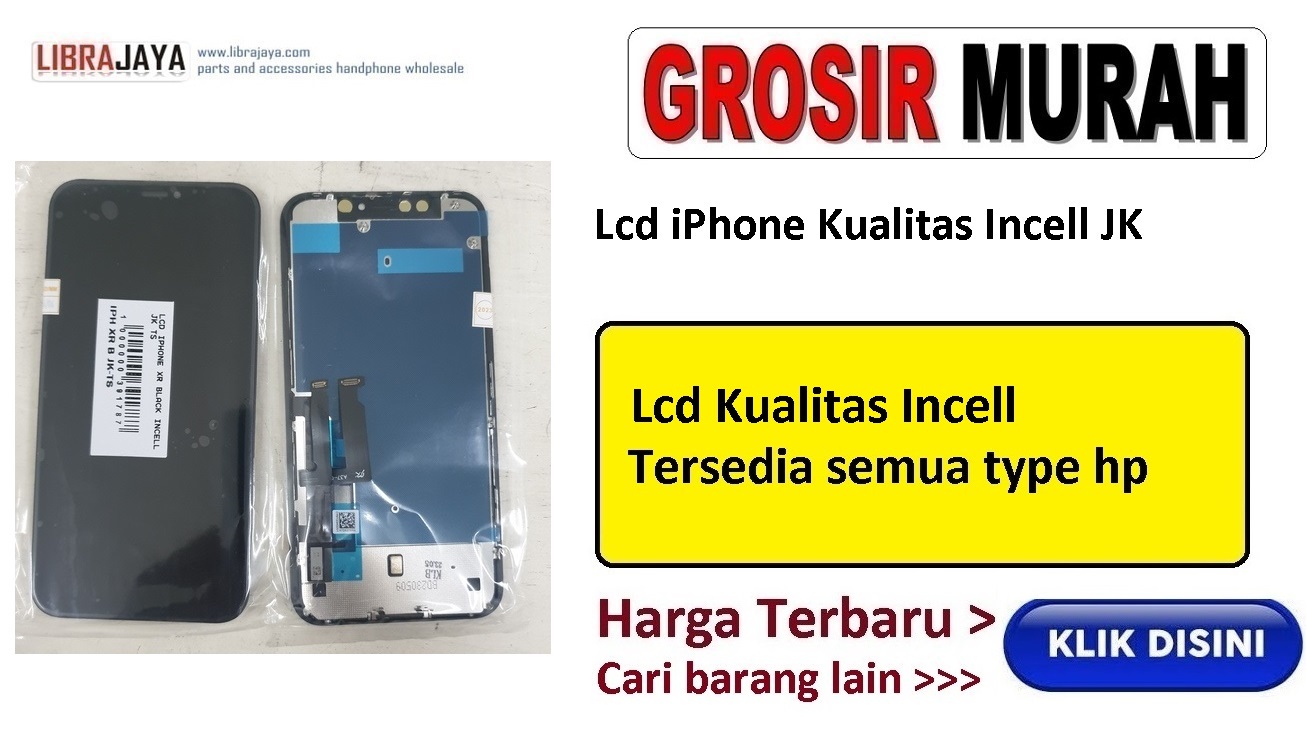 grosir lcd iphone kualitas incell jk