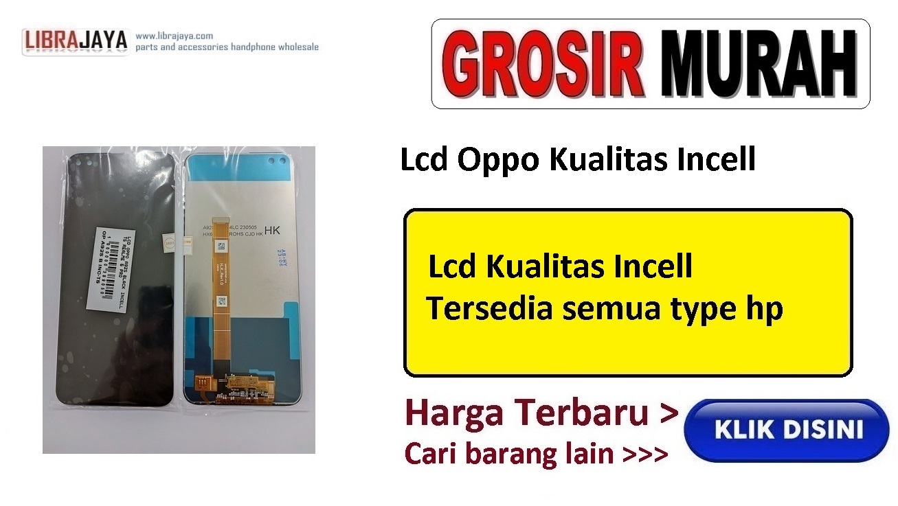 grosir lcd oppo kualitas incell