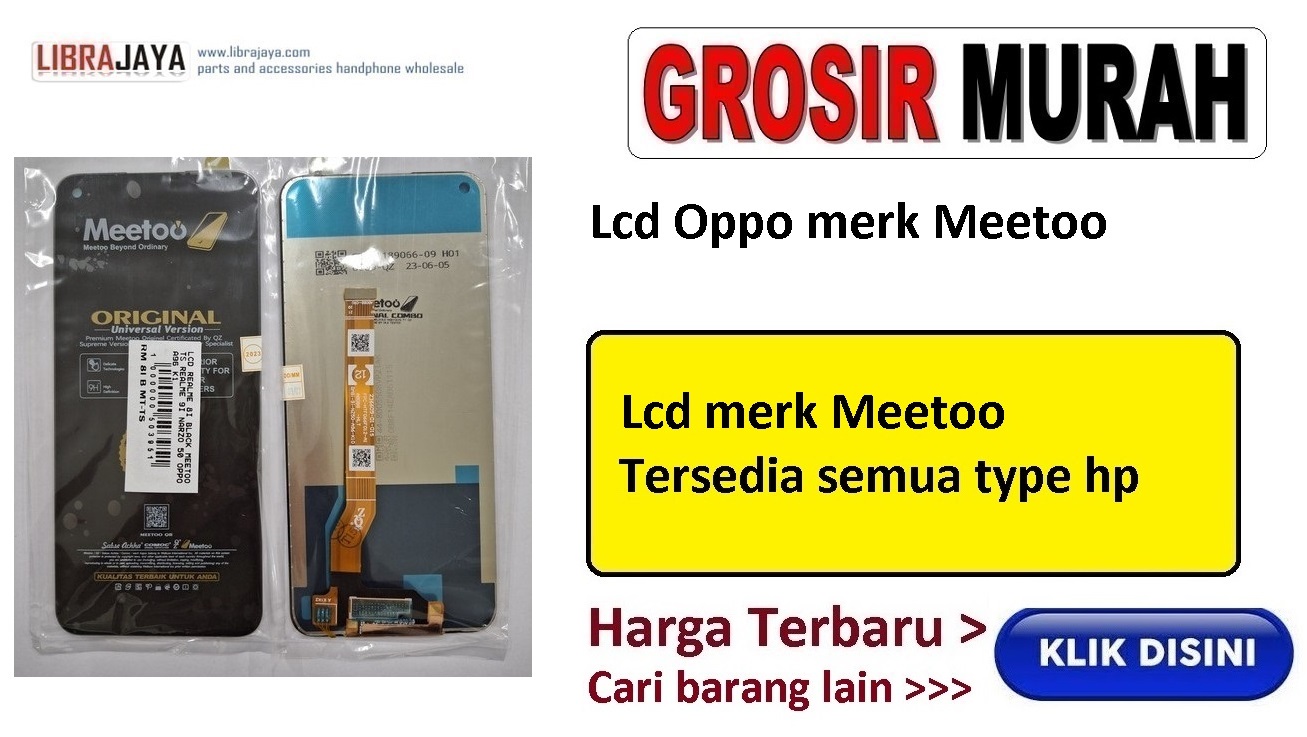 grosir lcd oppo merk meetoo garansi lem