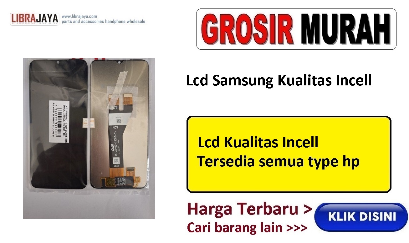 grosir lcd samsung kualitas incell