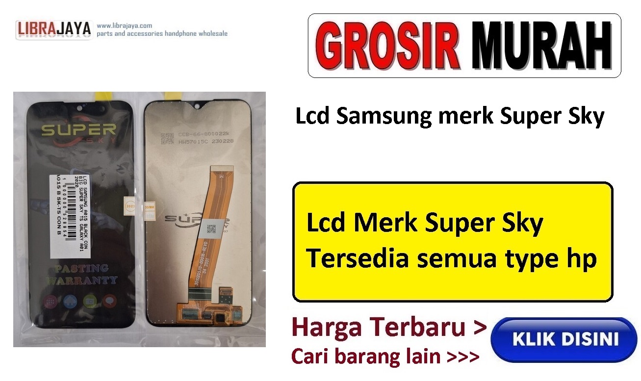 grosir lcd samsung merk super sky