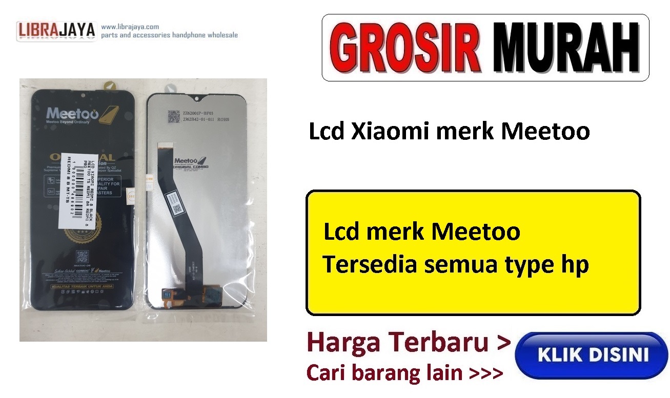 grosir lcd xiaomi merk meetoo garansi lem