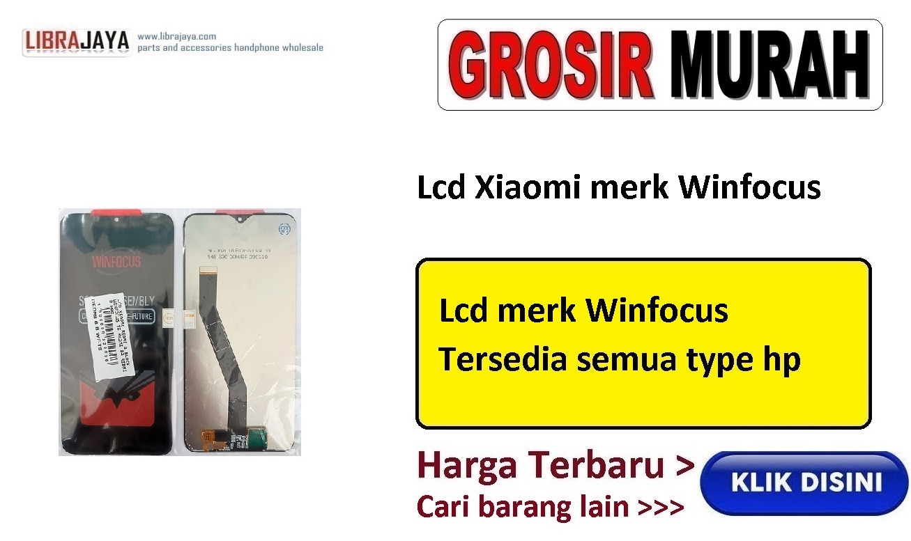 grosir lcd xiaomi merk winfocus