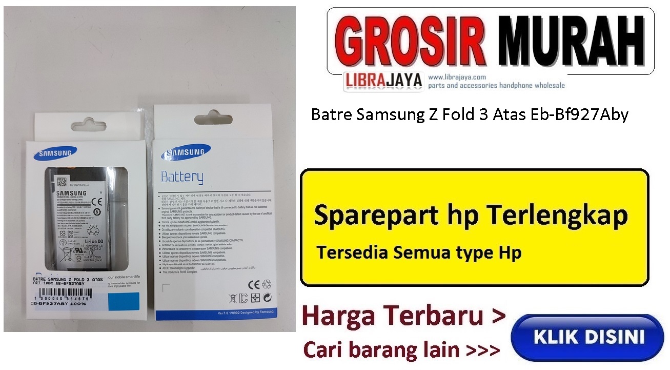 Batre Samsung Z Fold 3 Atas Eb-Bf927Aby