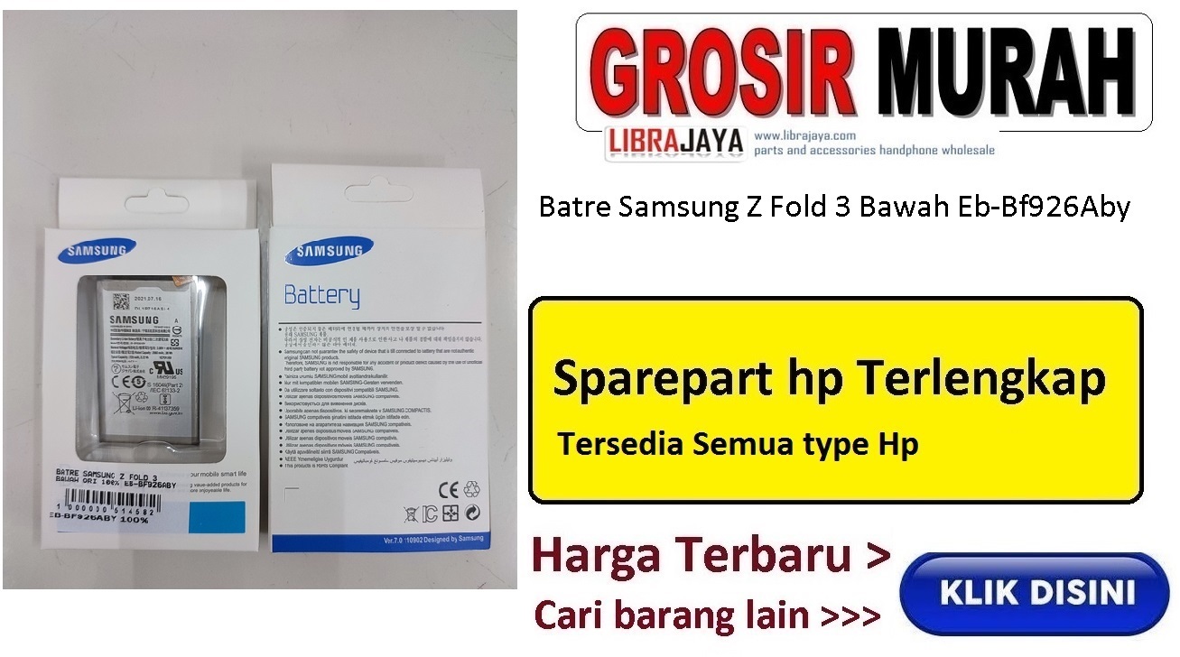 Batre Samsung Z Fold 3 Bawah Eb-Bf926Aby