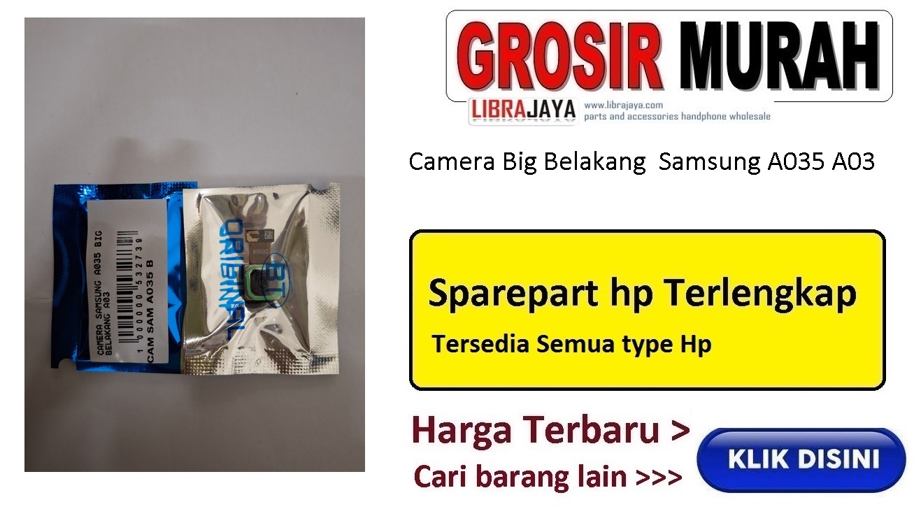 Camera Big Belakang Samsung A035 A03