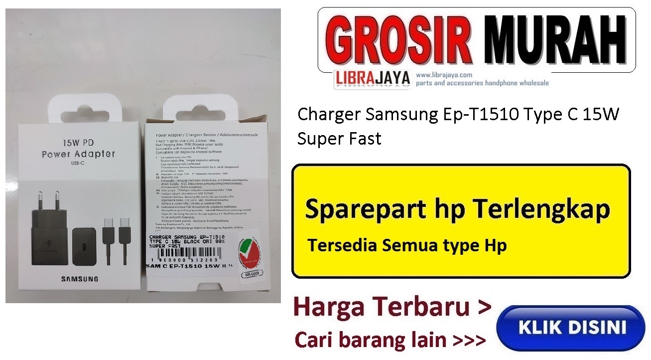 Charger Samsung Ep-T1510 Type C 15W Super Fast