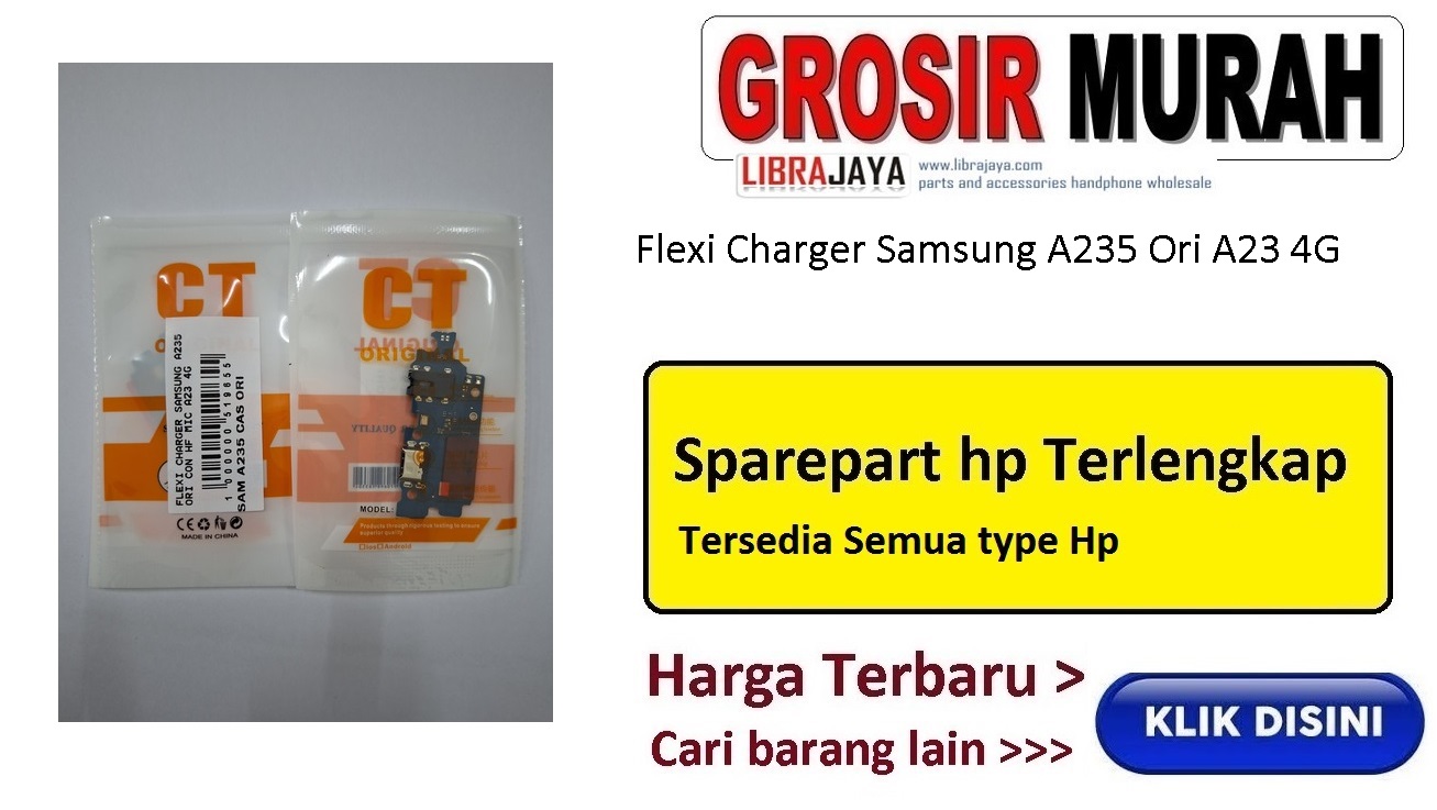 Fleksibel Charger Samsung A235 Ori Con Hf Mic A23 4G