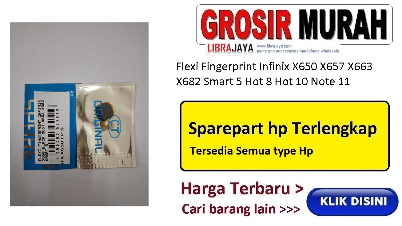 Fleksibel Fingerprint Infinix X650 X657 X663 X682 Smart 5 Hot 8 Hot 10 Note 11