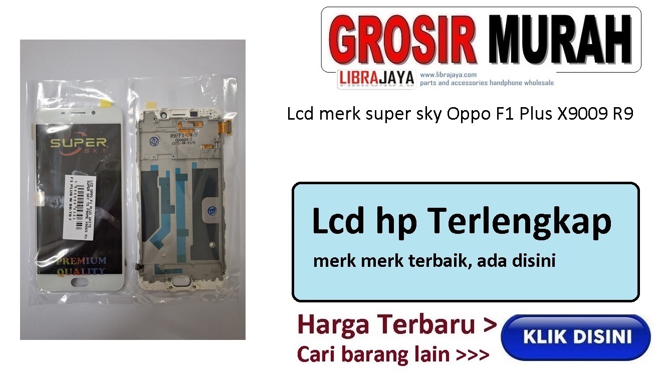 lcd merk super sky oppo |  toko online sparepart hp terlengkap |  sparepart hp jakarta |  grosir sparepart hp