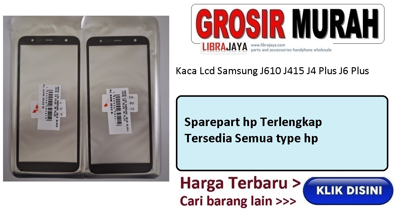 Kaca Lcd Samsung J610 J415 J4 Plus J6 Plus