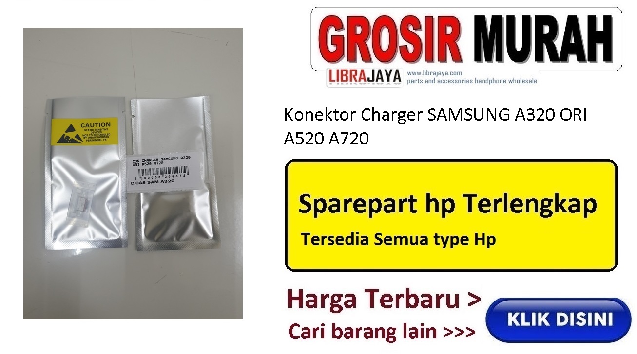 Konektor Charger SAMSUNG A320 ORI A520 A720